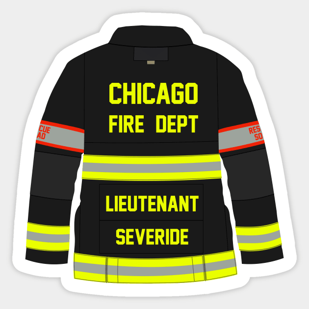 CHICAGO FIRE - LT. SEVERIDE - SQUAD 3 - TURNOUT COAT Sticker by emilybraz7